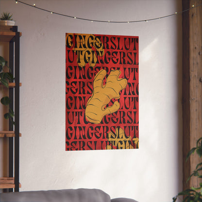 Ginger Slut Matte Vertical Poster - Home Decor