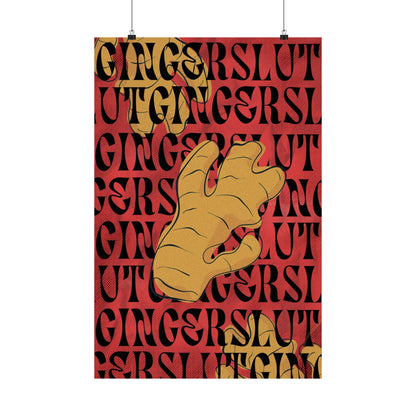 Ginger Slut Matte Vertical Poster - Home Decor